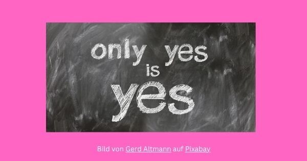 weißer Schriftzug auf grauem Grund: only yes is yes